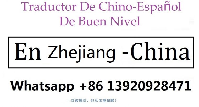 Interprete Chino Español En Zhejiang China
